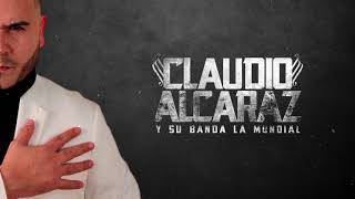 Claudio Alcaraz  50 Mentadas [upl. by Rento]