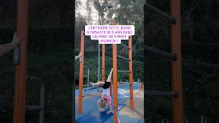 J’entraîne cette jeune gymnaste de 8ans dans un parc de street workout 🙂 gymnastique [upl. by Leena964]