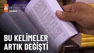 TDK 18 kelimenin yazımını değiştirdi  atv Ana Haber 20 Temmuz 2023 [upl. by Daveen]