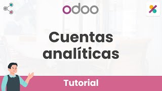 👨‍🏫 Aplica CUENTAS ANALÍTICAS en Odoo en 4 minutos  Contabilidad Odoo Ep14 [upl. by Gideon]