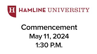 2024 Hamline Undergraduate Commencement  May 11 2024 130 PM [upl. by Seeto]