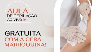 Aula de depilação Cera Marroquina [upl. by Anitram729]