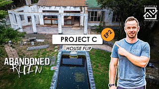 ABANDONED Ruin House Flip  Project C  Episode 2 [upl. by Nihahs447]