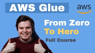 AWS Glue Tutorial for Beginners FULL COURSE in 45 mins [upl. by Ahscrop529]