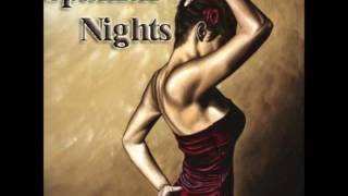 The Most Beautiful Spanish Chillout  Spanish Nights [upl. by Nesnah]