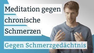 Meditation gegen chronische Schmerzen Schmerzgedächtnis löschen und überschreiben [upl. by Gable]