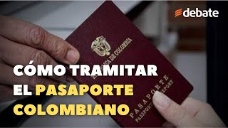 ¿Cómo se saca el pasaporte de Colombia [upl. by Nyltiac]