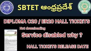 AP DIPLOMA C20 HALL TICKETS NOT DOWNLOADING  SERVICE DISABLED RELEASE DATE [upl. by Annawt]