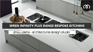 Wren Kitchens  The Infinity Plus Range of Bespoke Modern Traditional amp Shaker Kitchens [upl. by Kriss]