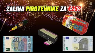 ZALIHA PIROTEHNIKE ZA €25 2024 [upl. by Lenno532]