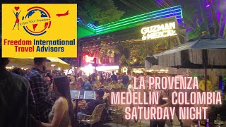 La Provenza Medellin Colombia Saturday Nightlife [upl. by Campy]