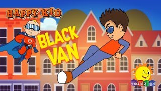 Happy Kid  Black Van  Episode 18  Kochu TV  Malayalam [upl. by Nitsew]