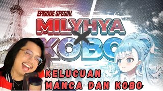 Episode Spesial  Milyhya x Kobo Kanaeru Reaction [upl. by Nyrek638]