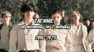 TAENNIE all iconic moments in 2 minutes💚 20162023  event names amp dates taennie vnnie moments [upl. by Reiniar153]