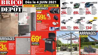 Catalogue complet BRICO DEPOT dès le 4 JUIN 2021  Promotions et Arrivages BRICOLAGE BRICODEPOT [upl. by Eseerehs]