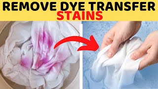 How to Remove Dye Transfer Stains from Clothes Whether White Or Colored [upl. by Coumas]