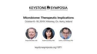 Keystone Symposia Meeting Preview Microbiome Therapeutic Implications [upl. by Hwu]