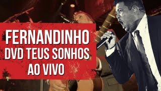 DVD Teus Sonhos Fernandinho ao Vivo  Trailer Oficial [upl. by Nolyarb]