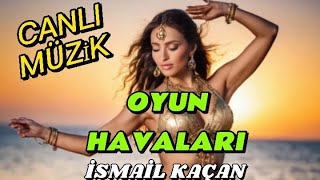 CANLI MÜZİK OYUN HAVALARI TÜRKÜLER [upl. by Idnor604]