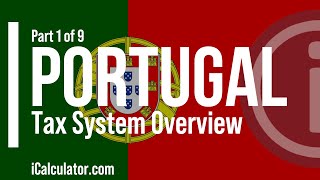 Portugal Tax  Tax System Overview [upl. by Yevre]