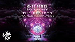 Bellatrix  Great Beyond Aladiah Remix [upl. by Ingrid]