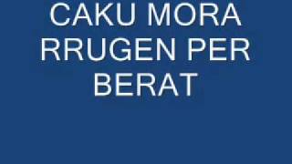 Caku mora rrugen per berat [upl. by Moule]