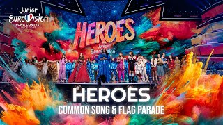 Heroes Common Song amp Flag Parade  Junior Eurovision 2023  JESC2023 [upl. by Nnor]