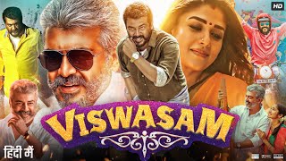 Viswasam Full Movie In Hindi Dubbed  Ajith Kumar  Nayanthara  Jagapathi Babu  Review amp Fact HD [upl. by Aneema]