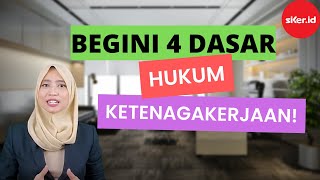 4 Dasar Hukum Ketenagakerjaan [upl. by Iliram]