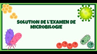 Correction dun examen en microbiologie [upl. by Esiuqram]