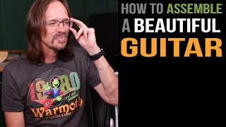 How To Assemble a Beautiful Guitar [upl. by Nylsoj]