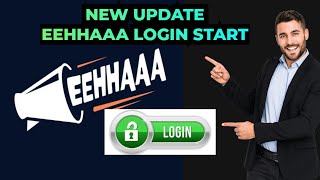 EEHHAAA LOGIN START [upl. by Inalaehon]