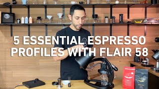 5 Essential Espresso Profiles With Flair 58 [upl. by Enidan]