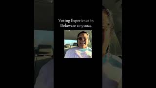 My experience voting for the Presidential election 2024 in Delaware [upl. by Moran]