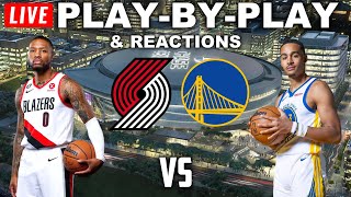 Portland Trail Blazers vs Golden State Warriors  Live PlayByPlay amp Reactions [upl. by Atikihs280]