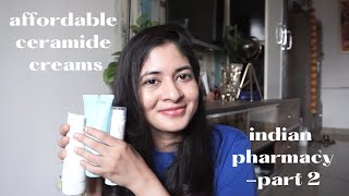 Affordable CERAMIDE CREAMS in INDIA  part 2 [upl. by Oliva]