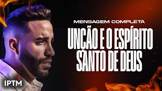 MENSAGEM COMPLETA O Que Faz a Diferença É a Unção E O Espírito Santo De Deus  Pr Leonardo Sale [upl. by Filipe]