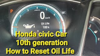 How to Reset Oil Life of Honda Civic Car 10th generation 2016201720192020 [upl. by Ahsiken783]