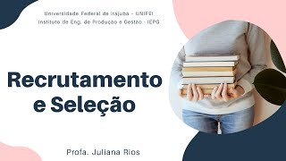 AULA  Recrutamento e Seleção [upl. by Jermaine428]