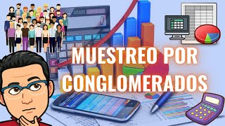 MUESTREO POR CONGLOMERADOS [upl. by Vincent]