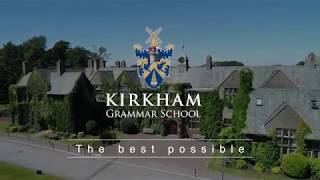 Kirkham Grammar School  The best possible [upl. by Biddick]