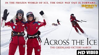 Across The Ice  Full Movie  Documentary Movie  Exploration Nature [upl. by Doelling]