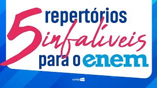 5 REPERTÓRIOS INFALÍVEIS PARA ARRASAR NA REDAÇÃO ENEM [upl. by Odella]