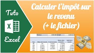 Calculer les différentes tranches dimpôt sur le revenu sur Excel [upl. by Adnoloy]