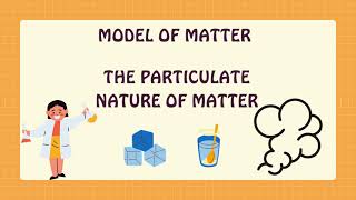 Chemistry The Particulate Nature of Matter [upl. by Etteraj]