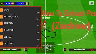 How To Set And Extract eFootball Pes PPSSPP With Zarchiver tutorial [upl. by Eidassac]