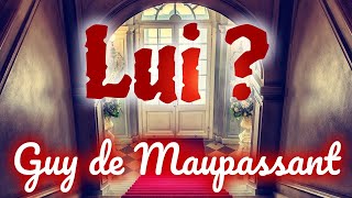 Livre audio  Lui  Guy de Maupassant [upl. by Munro60]