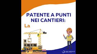 Patente a Punti nei Cantieri Tutto quello che devi sapere [upl. by Woods]