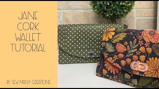 Jane Cork Wallet Tutorial [upl. by Teddy]