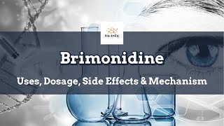 brimonidine  Uses Dosage Side Effects amp Mechanism  Alphagan [upl. by Antebi]